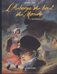 L'Auberge du bout du Monde : L'intégrale : Tome 1, La fille sur la falaise ; Tome 2, Des pas sur le - Oger Tiburce ; Prugne Patrick