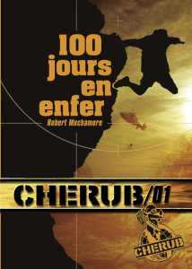 Cherub Tome 1 : 100 jours en enfer - Muchamore Robert ; Pinchot Antoine