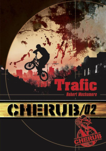 Cherub Tome 2 : Trafic - Muchamore Robert ; Pinchot Antoine