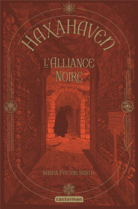 Haxahaven Tome 2 : L'alliance noire - Peyton Smith Sasha