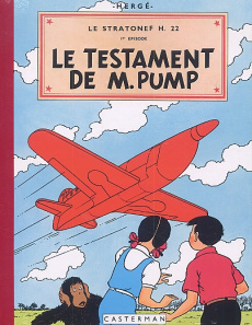 Les aventures de Jo, Zette et Jocko Tome 1 : Le stratonef H.22. Le testament de M.Pump - HERGE