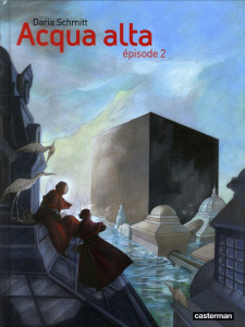 Acqua Alta Tome 2 - Schmitt Daria