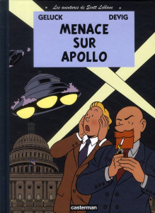 Les aventures de Scott Leblanc Tome 2 : Menace sur Apollo - DEVIG/GELUCK