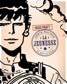 Corto Maltese en noir et blanc Tome 1 : La jeunesse - Pratt Hugo