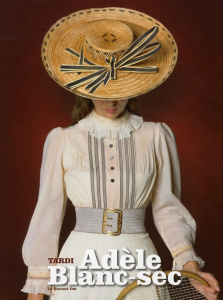 Adèle Blanc-Sec Tome 3 : Le Savant fou - TARDI