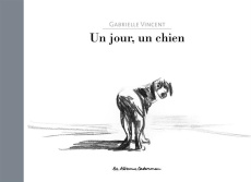 Un jour, un chien - Vincent Gabrielle