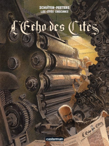 L'Echo des Cités - Schuiten ; Peeters