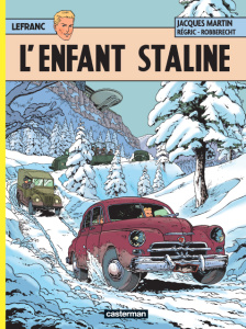 Lefranc Tome 24 : L'enfant Staline - REGRIC/MARTIN
