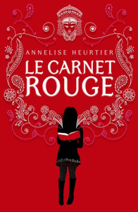 Le carnet rouge - Heurtier Annelise