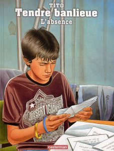 Tendre Banlieue Tome 19 : L'absence - TITO