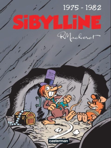 Sibylline Intégrale Tome 3 : 1975-1982 - Macherot Raymond ; Gaignage Jean ; Caluwaerts Step