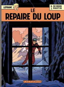 Lefranc 1952-2012 Tome 4 : Le repaire du loup - Martin Jacques - Wesel Bruno