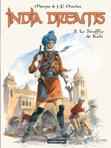 India Dreams Tome 8 : Le Souffle de Kali - Charles Jean-François