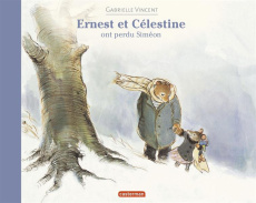 Ernest et Célestine : Ernest et Célestine ont perdu Siméon - Vincent Gabrielle