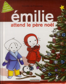 Emilie : Emilie attend le père Noël - Pressensé Domitille de