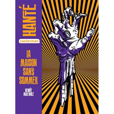 La maison sans sommeil - Malewicz Benoît