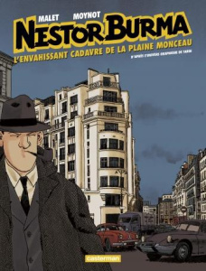 Nestor Burma Tome 7 : L'envahissant cadavre de la Plaine Monceau - Malet Léo ; Moynot Emmanuel ; Tardi Jacques