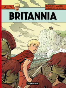 Alix Tome 33 : Britannia - Martin Jacques ; Bréda Mathieu ; Jailloux Marc ; B