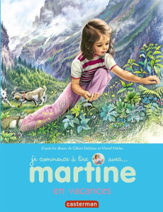 Je commence à lire avec Martine Tome 45 : Martine en vacances - Delahaye Gilbert ; Marlier Marcel