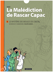 La Malédiction de Rascar Capac Tome 1 : Le mystère des boules de cristal - HERGE