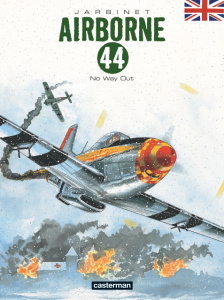 AIRBORNE 44 - T05 - NO WAY OUT - EDITION EN ANGLAIS - JARBINET