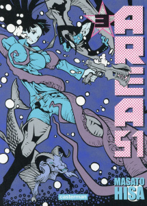 Area 51 Tome 3 - Hisa Masato ; Sekiguchi Ryoko ; Labaere Wladimir