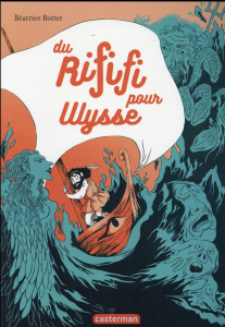 Du rififi pour Ulysse - Bottet Béatrice ; Peña Nancy