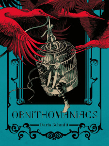 Ornithomaniacs - Schmitt Daria
