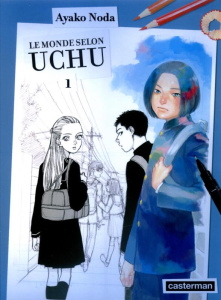 Le monde selon Uchu Tome 1 - Noda Ayako ; Estager Aurélien