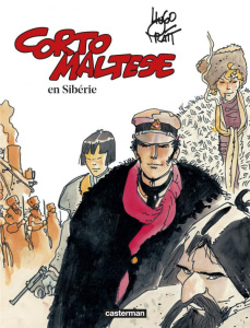 Corto Maltese en couleur Tome 6 : En Sibérie - Pratt Hugo ; Zanotti Patrizia ; Vernière Christine