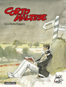 Corto Maltese en couleur Tome 11 : Les helvétiques - Pratt Hugo ; Zanotti Patrizia ; Frigau Céline