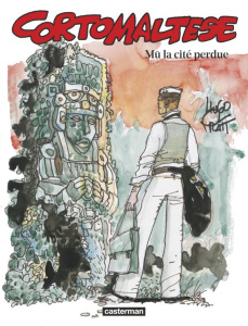 Corto Maltese en couleur Tome 12 : Mu, la cité perdue - Pratt Hugo ; Zanotti Patrizia ; Frigau Céline
