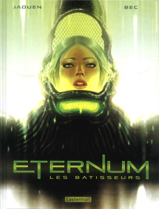 Eternum Tome 2 : Les bâtisseurs - Bec Christophe ; Salaün Jaouen