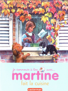 Je commence à lire avec Martine Tome 54 : Martine fait la cuisine - Delahaye Gilbert ; Marlier Marcel