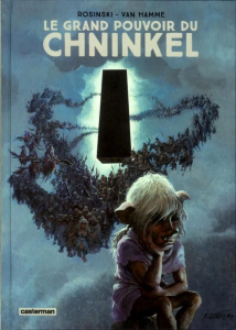 Le grand pouvoir du Chninkel Intégrale - Van Hamme Jean ; Rosinski Grzegorz
