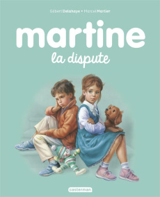 Martine Tome 57 : La dispute - Delahaye Gilbert ; Marlier Marcel ; Marlier Jean-L