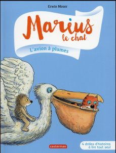 Marius le chat Tome 6 : L'avion à plumes - Moser Erwin