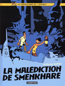 Les archéologues de l'interdit : La malédiction de Smenkharê - Auffret Anthony