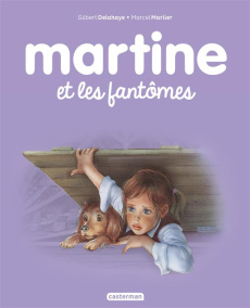 Martine Tome 55 : Martine et les fantômes - Marlier Jean-Louis ; Delahaye Gilbert ; Marlier Ma