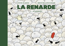 La renarde Tome 2 : Acharnement - Blandin Marine ; Chrisostome Sébastien
