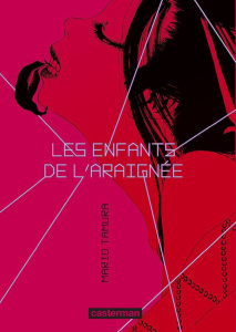 Les enfants de l'araignée - Tamura Mario ; Labaere Wladimir ; Berberian Martin