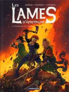 Les lames d'Apretagne Tome 2 : L'étincelle du savoir - Monin Noë ; Venries Luc ; Courric Yoann ; Greff Li