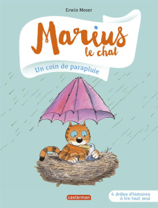 Marius le chat Tome 7 : Un coin de parapluie - Moser Erwin