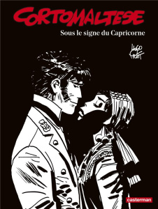 Corto Maltese en noir et blanc Tome 2 : Sous le signe du Capricorne - Pratt Hugo ; Ovaldé Véronique ; Frigau Céline