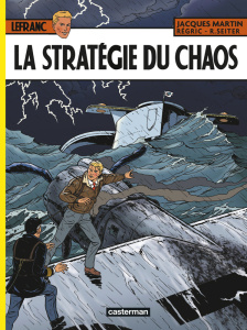 Lefranc Tome 29 : La stratégie du chaos - Seiter Roger ; Régric Frédéric ; Martin Jacques ;