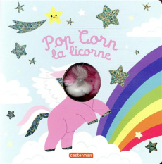 Pop Corn la licorne - Chetaud Hélène