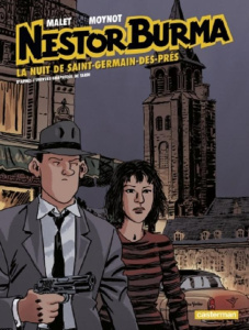 Nestor Burma Tome 5 : La nuit de Saint-Germain-des-Prés - Malet Léo ; Moynot Emmanuel ; Tardi Jacques ; Quil