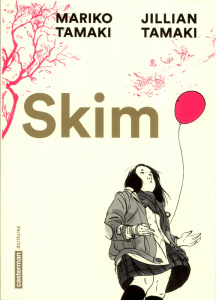 Skim - Tamaki Mariko ; Tamaki Jillian ; Soubiran Fanny