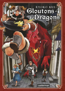Gloutons et dragons Tome 4 - Kui Ryoko ; Ludmann Sébastien