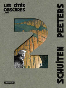 Les cités obscures Intégrale Tome 2 : La tour ; La route d'Armilia ; Brüsel ; Le dossier B - Schuiten François ; Peeters Benoît